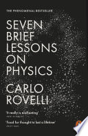 Seven Brief Lessons on Physics